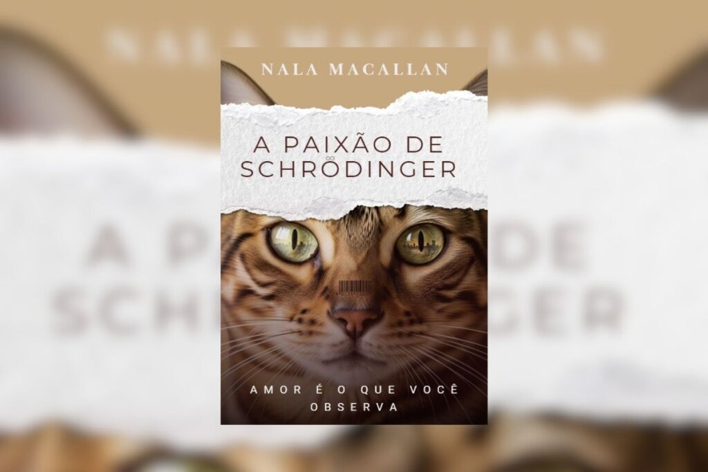 Capa do livro "A paixão de Schrödinger", com a foto de um gato e um papel rasgado com o nome do livro acima
