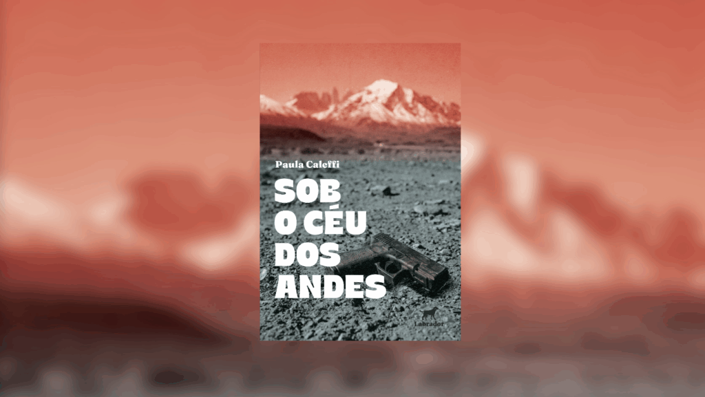 Capa do livro “Sob o Céu dos Andes”, com uma arma sobre solo pedregoso e uma montanha nevada ao fundo.