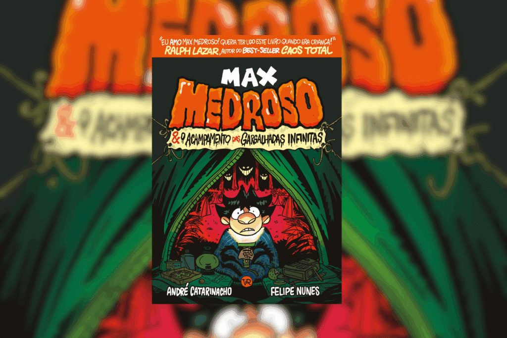 apa do livro “Max Medroso e o acampamento das gargalhadas infinitas”, com um menino assustado segurando uma lanterna dentro de uma barraca verde, enquanto sorrisos sombrios surgem ao fundo